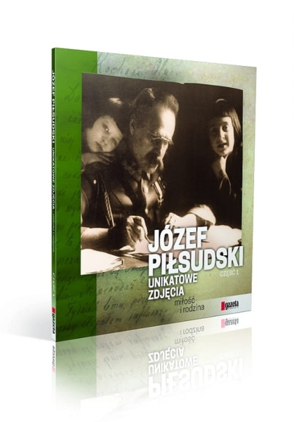 JÓZEF PIŁSUDSKI UNIKATOWE ZDJĘCIA CZĘŚĆ 1 