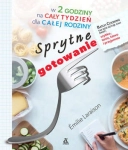 SPRYTNE GOTOWANIE W 2 GODZINY NA CAŁY TYDZIEŃ DLA CAŁEJ RODZINY E LARAISON
