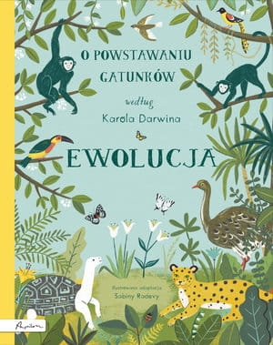 EWOLUCJA O POWSTAWANIU GATUNKÓW WEDŁUG KAROLA DARWINA S RADEVA