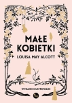 MAŁE KOBIETKI WERSJA ILUSTROWANA L M ALCOTT 350 STR