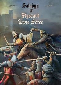 SALADYN I RYSZARD LWIE SERCE SIMILAK, ZARĘBA KOMIKS WOJENNY