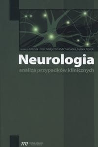NEUROLOGIA ANALIZA PRZYPADKÓW KLINICZNYCH