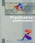 PSYCHIATRIA POD KRAWATEM MĘŻCZYZN