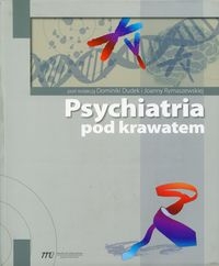 PSYCHIATRIA POD KRAWATEM MĘŻCZYZN