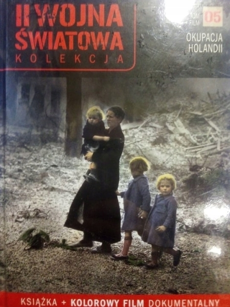 II WOJNA ŚWIATOWA OKUPACJA HOLANDII 5 TOM DVD