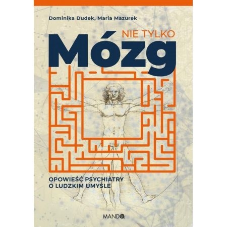 NIE TYLKO MÓZG DOMINIKA DUDEK MARIA MAZUREK