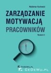 ZARZĄDANIE MOTYWACJĄ PRACOWNIKÓW W 3