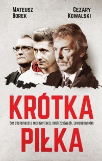 KRÓTKA PIŁKA M BOREK LEWANDOWSKI NAWAŁKA ROSJA