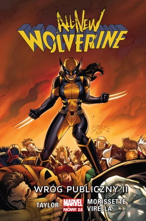 ALL NEW WOLVERINE  WRÓG PUBLICZNY II TOM 3 