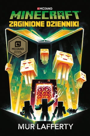 MINECRAFT ZAGINIONE DZIENNIKI M LAFFERTY 384 STR