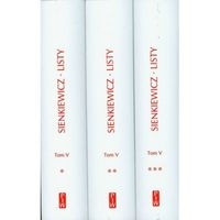 LISTY TOM 5 CZĘŚĆ 1-3 SIENKIEWICZ HENRYK