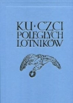 KU CZCI POLEGŁYCH LOTNIKÓW REPRINT