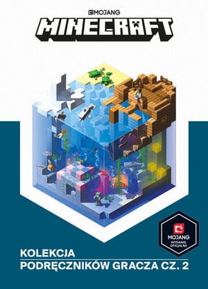 MINECRAFT KOLEKCJA PODRĘCZNIKÓW GRACZA CZĘŚĆ 2  S MILTON A WILTSHIRE C JELLEY