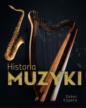 HISTORIA MUZYKI O ŁAPETA 368 STR