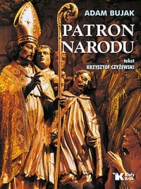 PATRON NARODU CZYŻEWSKI KRZYSZTOF BIAŁY KRUK