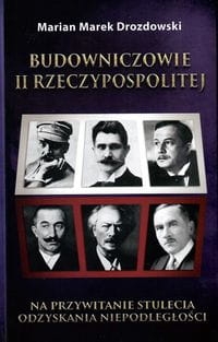 BUDOWNICZOWIE II RZECZYPOSPOLITEJ DROZDOWSKI MARIAN M.