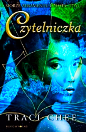 CZYTELNICZKA MORZE ATRAMENTU I TOM 1 TRACI CHE 477 STRON 