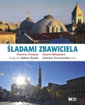 ŚLADAMI ZBAWICIELA JOLANTA SOSNOWSKA