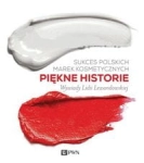 SUKCES POLSKICH MAREK KOSMETYCZNYCH PIĘKNE HISTORIE LEWANDOWSKA LIDIA