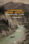 W POSZUKIWANIU GRANIC AMERYKI S E AMBROSE 720 STR