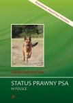 STATUS PRAWNY PSA W POLSCE PORADNIK PRAKTYKA PSIARZA DOBROWOLSKA NATALIA