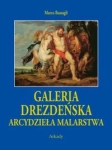 GALERIA DREZDEŃSKA ARCYDZIEŁA MALARSTWA ETUI BUSSAGLI MARCO