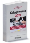 KSIĘGOWANIA 2019 WG ZNOWELIZOWANYCH REGULACJI UOR MSSF MSR ORAZ PODATKOWYCH TRZPIOŁA K