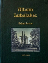 ALBUM LUBELSKIE 1857-1859 LERUE ADAM