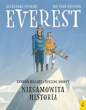 EVEREST EDMUND HILLARY I TENZING NORGAY NIESAMOWITA HISTORIA A STEWART