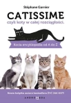 CATISSIME CZYLI KOTY W CAŁEJ ROZCIĄGŁOŚCI KOCIA ENCYKLOPEDIA OD A DO Z S GARNIER