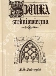 SZTUKA ŚREDNIOWIECZNA SAS ZUBRZYCKI JAN