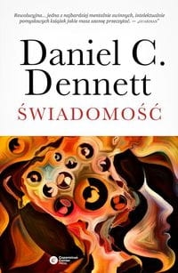 ŚWIADOMOŚĆ DENNETT DANIEL C