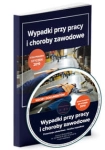WYPADKI PRZY PRACY I CHOROBY ZAWODOWE KOMPENDIUM WIEDZY