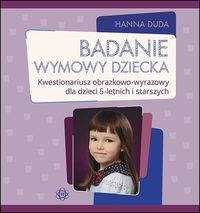 BADANIE WYMOWY DZIECKA DUDA HANNA  KWESTIONARIUSZ OBRAZKOWO-WYRAZOWY DLA DZIECI 5-LETNICH