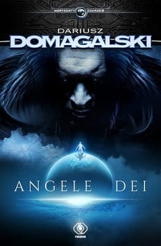 ANGELE DEI DARIUSZ DOMAGALSKI  NOWA