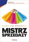 MISTRZ SPRZEDAŻY WYDANIE 4 ROZSZERZONE I UAKTUALNIONE A BEDNARSKI