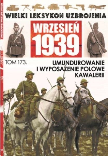 WIELKI LEKSYKON UZBROJENIA UMUNDUROWANIE TOM 173 