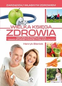 WIELKA KSIĘGA ZDROWIA BIENIOK HENRYK