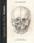 LEONARDO DA VINCI ANATOM CLAYTON MARTIN PHILO RON