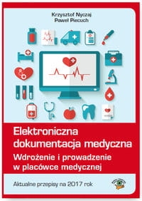 ELEKTRONICZNA DOKUMENTACJA MEDYCZNA NYCZAJ KRZYSZTOF PIECUCH PAWE