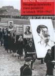 OKUPACJA SOWIECKA ZIEM POLSKICH W LATACH 1939-1941 PANTO DMITRIY ŁUKASZUM WOJCIECH