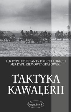 TAKTYKA KAWALERII K DRUCKI-LUBECKI Z GRABOWSKI 429 STR