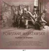 POWSTANIE WARSZAWSKIE W PIEŚNI I W PIOSENCE CD ZESPÓŁ ARTYSTYCZNY WOJSKA POLSKIEGO