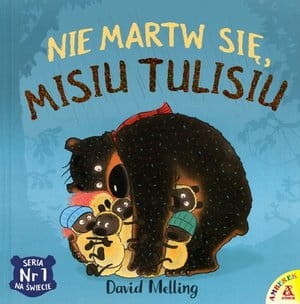 NIE MARTW SIĘ MISIU TULISIU D MELLING
