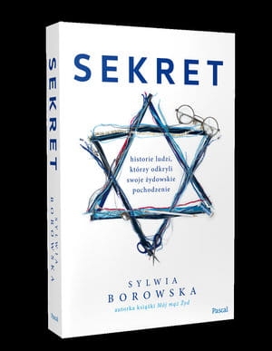 SEKRET HISTORIE POLAKÓW KTÓRZY ODKRYLI ŻYDOWSKIE POCHODZENIE S BOROWSKA