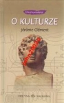 CHCEMY WIEDZIEĆ O KULTURZE.J CLEMENT