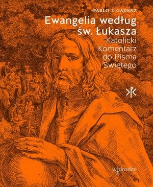 EWANGELIA WEDŁUG ŚW ŁUKASZA PABLO T GADENZ 