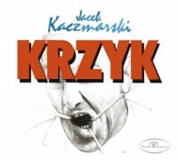 JACEK KACZMARSKI CD KRZYK REEDYCJA  