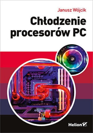 CHŁODZENIE PROCESORÓW PC J WÓJCIK 208 STR