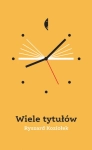 WIELE TYTUŁÓW R KOZIOŁEK 304 STR